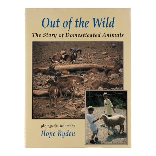 "Out of the Wild: The Story of Domesticated Animals" by Hope Ryden